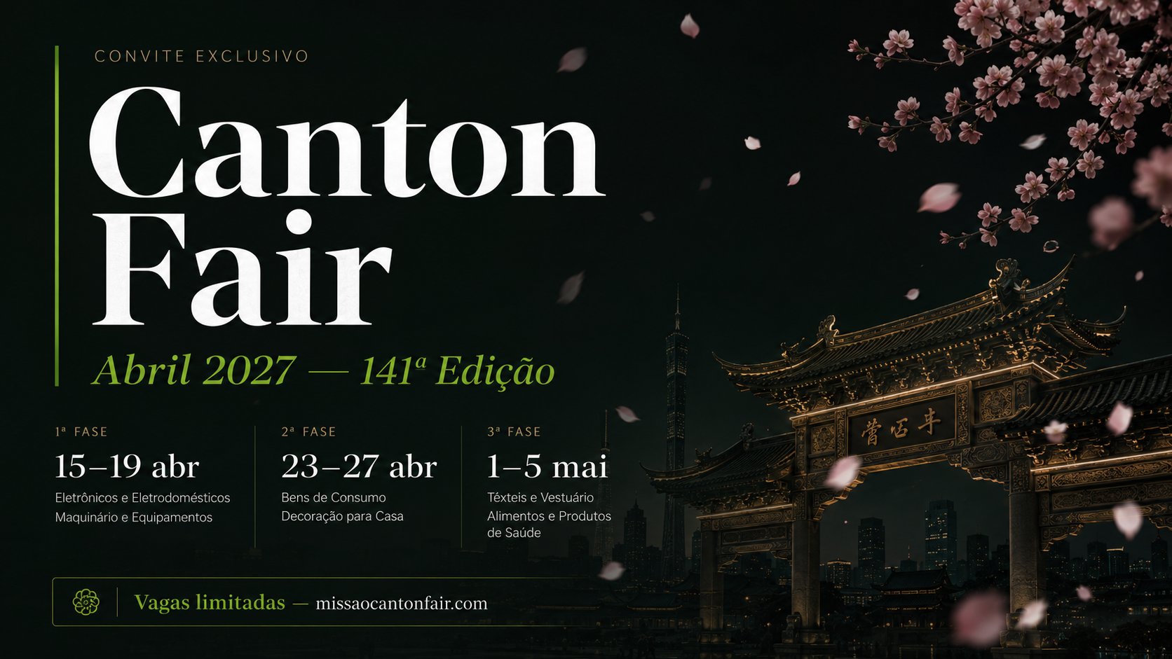 Canton Fair Abril 2027 141ª edição convite missão Brasil AMO Embarque — datas e fases previstas missaocantonfair.com